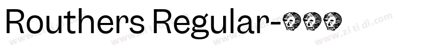 Routhers Regular字体转换